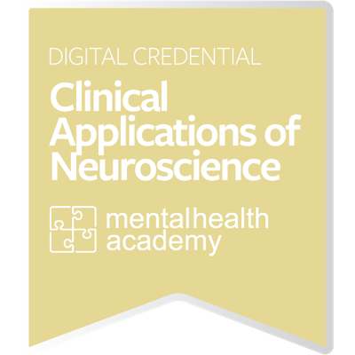 Mental Health Academy Clinical Applications of Neuroscience Credential